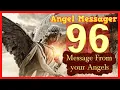 Angel Number 96 Meaning connect with your angels and guides