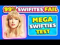 MEGA SWIFTIES TEST Challenge Are you Taylor Swift fan