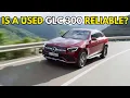 Should You Buy a Used Mercedes-Benz GLC 300