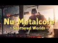 Download Lagu Nu-Metalcore Soundscapes 🎸 Shattered Worlds / For WorkOut and Gaming