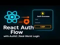 React Auth Flow with Auth0 Real-World Authentication