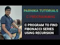L 53 C PROGRAM TO DISPLAY FIBONACCI SERIES USING RECURSION C PROGRAMMING LECTURES