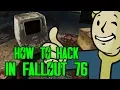 HOW TO HACK IN FALLOUT - FALLOUT 76 HACKING GUIDE