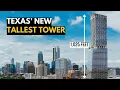 The 520 Million Skyscraper Transforming Austin Forever