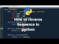 Reverse a Sequence in python