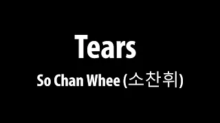 So Chan Whee Tears Easy