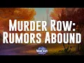 Murder Row Rumors Abound - Eversong Woods AQL
