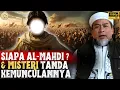 MISTERI KEMUNCULAN AL-MAHDI❓| Ustadz Zulkifli M. Ali