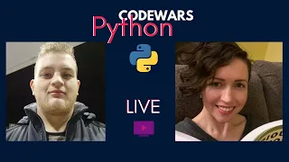 Livestream Solving Codewars Challenges in Python with guest JT Maupin