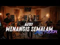 Lagu Audy - Menangis Semalam COVER JAZZ FUSION