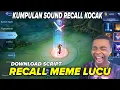 Download Lagu Script Sound Mobile Legends | Sound Recall ML Versi Meme Bikin Ngakak !