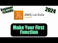 AWS Lambda 2024 Tutorial for Beginners API and Serverless Coding THE SIMPLEST FOLLOW ALONG