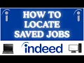 How to Locate Your Saved Jobs on Indeed Step-by-Step PC Tutorial