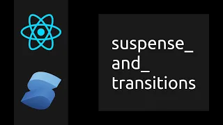 the last guide you will need on suspense and transitions reactjs solidjs