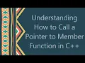 Understanding How to Call a Pointer to Member Function in C