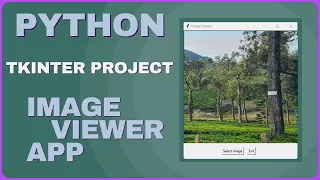 Image Viewer App using Python - Beginners Python project using Tkinter