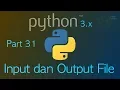 Belajar Python - Input dan Output File txt