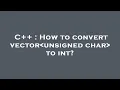 C How to convert vector unsigned char to int