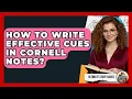 How To Write Effective Cues In Cornell Notes - Ultimate Study Hacks