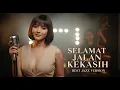 Lagu SELAMAT JALAN KEKASIH - RITA EFFENDY || BEST JAZZ VERSION (COVER)