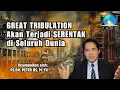 Lagu GREAT TRIBULATION Akan Terjadi Serentak Di Seluruh Dunia