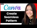 How To Create A Seamless Pattern In Canva 2026 Step By Step