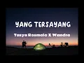 Download Lagu TASYA ROSMALA FT WANDRA YANG TERSAYANG (Video Lirik)
