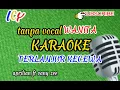 Download Lagu KARAOKE duet TANPA VOCAL WANITA\