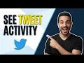 How To See Your Tweet Activity On Twitter Easy Analytics Guide