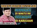 Lagu BANYAK YANG TIDAK TAHU WAKTU YANG PALING MUSTAJAB UNTUK BERDOA || USTADZ HILMAN FAUZI