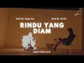 Slow Rap - Rindu Yang  Diam ( Music Video Lyric ) Prod By. SUNO
