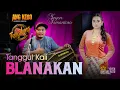Download Lagu TANGGUL KALI BLANAKAN | Cover Yeyen Ismantoro | Tengdung Sandiwara | Edisi 2023