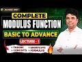 Modulus Function Math Complete Course NCERT to JEE Advanced Lecture 1