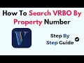How To Search VRBO By Property Number