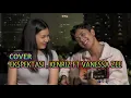 Download Lagu EKSPEKTASI RAIM LAODE, KENRIZ FT VANESSA ZEE (Cover) Viral