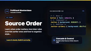 Source Order Explained FullStack Masterclass CSS Course