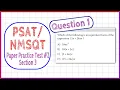 Question 1 from PSAT NMSQT Paper Practice Test 2 Math Section 3