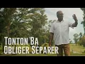 Download Lagu Tonton Ba  Obliger Separer CLIP OFFICIEL