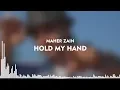 Download Lagu Maher Zain - Hold My Hand (Lyrics + Indonesian)