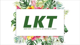 Download LKT PROD - BABY BOY x WIFEY x ILL BE LOVING x ADORN MP3