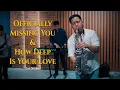 Lagu Officially Missing You \u0026 How Deep Is Your Love Medley (Live Session)