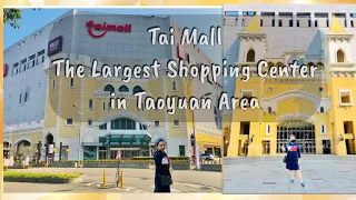 Tai mall The Largest Shopping Center in Taoyuan Area