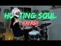 Download Lagu Dan Da Dan Drum Cover - Hunting Soul - HAYASii