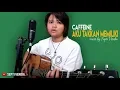Lagu Aku Takkan Memiliki - Caffeine (Cover) By Septi Verdia
