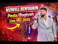 Lagu Nuwell Benyamin - Peda | Bagiyeh Live Mix 2025 #assyrian