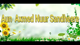 aun axmed nuur sandheere heestii sida sida siida