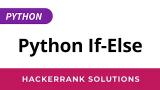 Python HackerRank Solutions Python If-Else