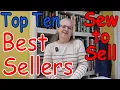 Lagu Sew to Sell My Top Ten Best Sellers Part 6 What handmade products did I sell in the past 3 months