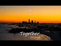 Download Lagu Taoufik - Together (For You V2) [ Official Music Video]