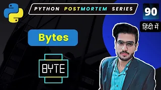 Python s bytes Everything You Need to Know Python full course in Hindi